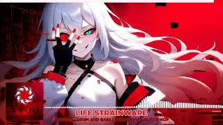 🎵【Life Strainware】🎵  -  Dubstep | Drum and Bass | Synthwave | Glitch Hop