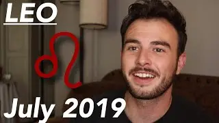 LEO - July 2019 Horoscope: Realizing The Best Parts of You By Improving