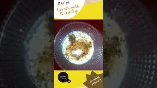 Untold Delicacy | Lavash with Curd Dip Recipe | Tasty Bites | Snacks