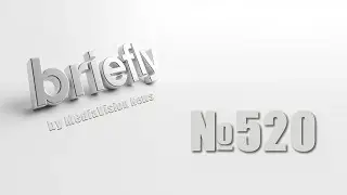 Briefly 520 by MediaVision News