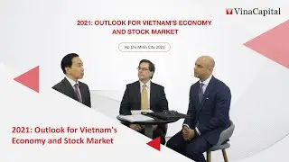 2021: Outlook for Vietnam's Economy and Stock Market