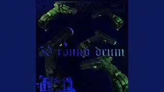 50 Round Drum (feat. Luh3)
