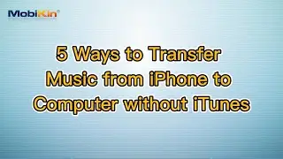 5 Ways to Transfer Music from iPhone to Computer without iTunes