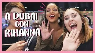 SONO STATA INVITATA DA RIHANNA A DUBAI PER IL SUO PARTY | VLOG DUBAI