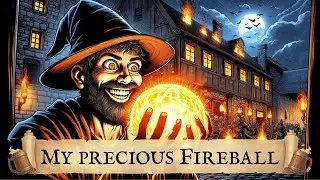 Wizard - My precious Fireball - D&D Fantasy song (Comedy)