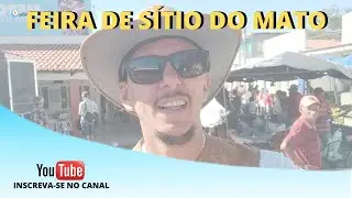 FEIRA DE SITIO DO MATO BAHIA