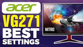 Лучшие настройки Acer Nitro VG271