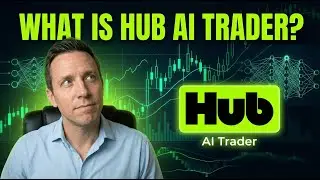 What is Hub AI Trader? | Beginner&rsquo;s Guide & Tutorial