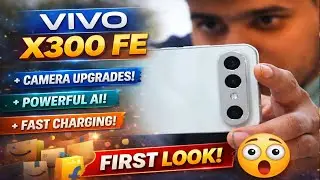📸 Vivo X300 FE FIRST LOOK! New Camera Beast is Here! Hindi Review