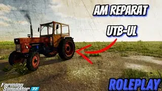 #fs22   Roleplay Romania  Prima Zi La Ferma + Am reparat UTB-UL !      #farmingsimulator22