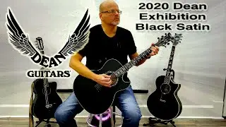 2020 Dean Exhibition Black Satin Acoustic Guitar // November 26, 2020