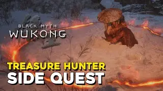 Black Myth: Wukong Treasure Hunter Side Quest Guide