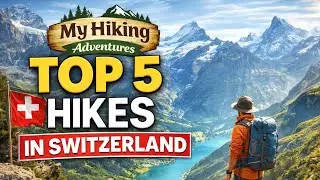 Top 5 Hikes in Switzerland 🇨🇭 Alpine Trails You Must Experience