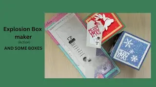 Explosion box maker and some boxes