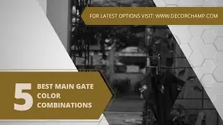 Main Gate Colour Combination Ideas for Iron, Steel, Wooden Gate in India and Overseas