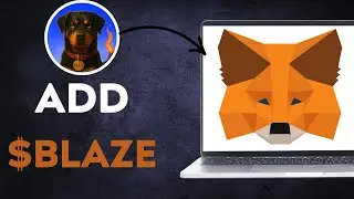 How To Add $BLAZE - BLAZE TOKEN CRYPTO COIN To metamask