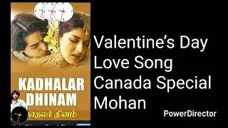 Valentine&rsquo;s Day Love Song Canada Special Mohan