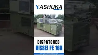 Dispatched: Nissei FE 160 Injection Molding Machine | Yashuka Machinery
