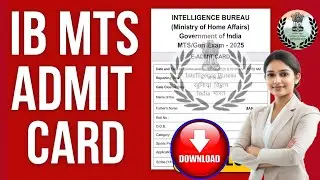 IB MTS Admit Card 2026 OUT 🔥 | এখনই ডাউনলোড করুন | Step by Step Process