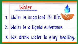 Essay on Water | 10 Lines on Water in English | Ten Line on Water | Paragraph on Water | Water Essay