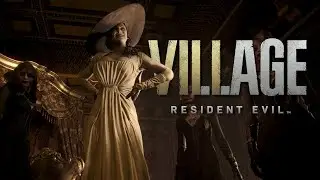 Let&rsquo;s Play RESIDENT EVIL VILLAGE! #4