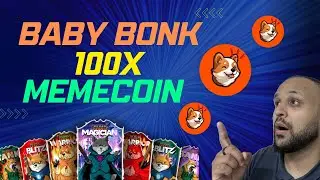 🔥 Baby Bonk 🔥 The Ultimate Memecoin of 2024! DONT MISS OUT! #BABYBONK