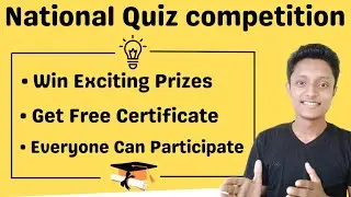 Free National Quiz Competition 2022 | Quiz Competition With Free Certificate & Exciting Prizes