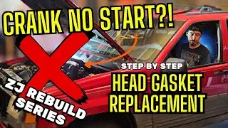 Crank No Start Head Gasket Install - Jeep Grand Cherokee ZJ (1997) - Engine Rebuild Part 4