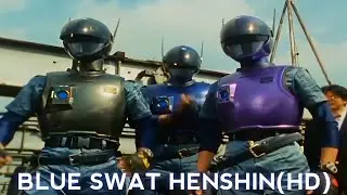 Blue SWAT: Henshin (HD)