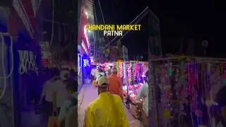 # Patna chadani market