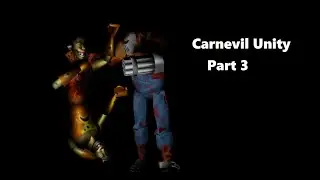 Carnevil Unity Part 3 Hambone Flap Jack and more