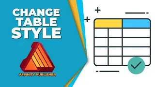 How to change table style in affinity publisher