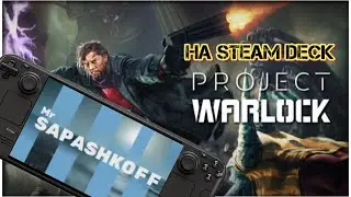 Game Project Warlock test on Steam Deck OLED