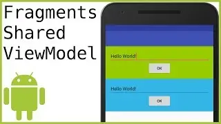 How to Send Data Between 2 Fragments Using a Shared ViewModel - Android Studio Tutorial