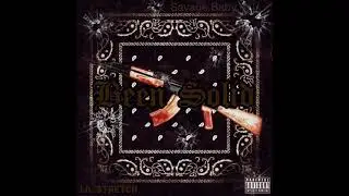 Lilstretch ft SavageBaby - Been Solid