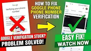 verifying your phone numbergoogle account problem solution | play store number verification problem 