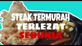 KING STEAK!! Steak Enak & Murah Se-JAWA 🤤