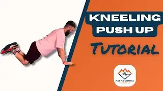 Kneeling Push Up | Technique and Coaching Cues