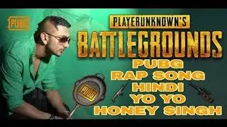PUBG SONGS // PUBG RAP SONGS//YoYohoneysings