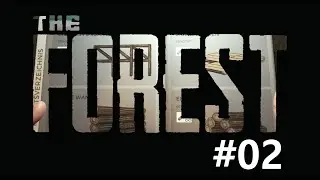 The Forest #02 Hausbau mit Hindernissen! Mit @LdaKill