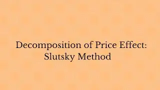 #slutsky, #substitutioneffect Decomposition of Price Effect in Slutsky Method #microeconomics