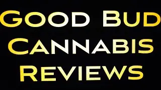 Goodbud Cannabis Reviews Episode 19: Floor To Ceiling From Daze Off(Aeriz)