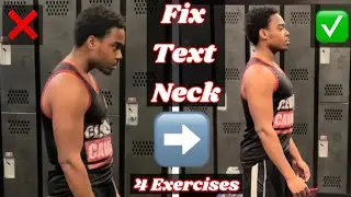 CORRECT YOUR POSTURE | Fix Text Neck With 4 Exercises