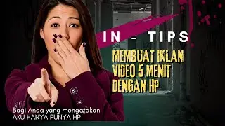 Tutorial membuat video iklan Hanya dengan HP
