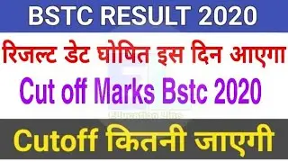 Rajasthan Bstc result 2020 , Bstc cut off marks 31 August 2020 paper