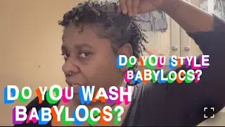 Day Seventeen: Do You Wash Your Babylocs? Microloc Journey #ILoveMyLocs