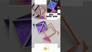 🪁Kite box for spacial occasion #diy #craft #makarsankranticraft #kite #kitebox #loharidiy #diwalidiy