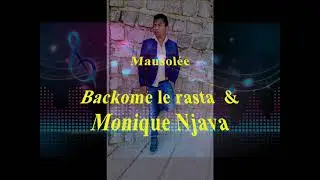 karaoke Mausol&eacute;e  Backom le rasta & Monique Njava