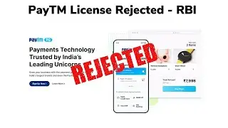 PayTM payment aggregator license declined | RBI banned PayTM payments bank & payment gateway