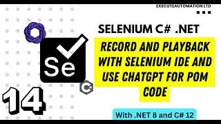 #14 - Использование Selenium IDE и ИИ с ChatGPT для написания НУЛЕВОГО кода, включая POM ⚡️🦾